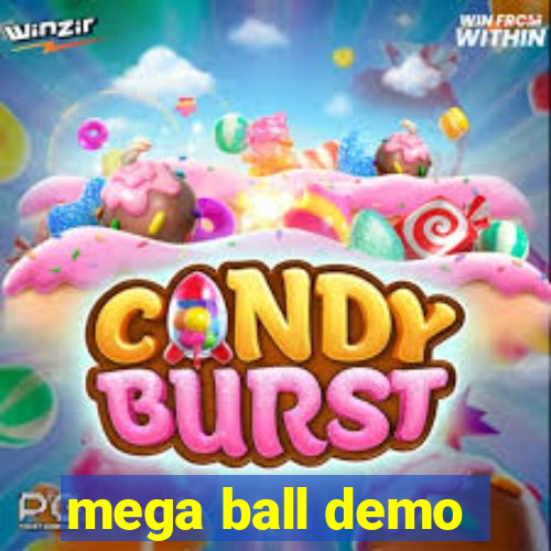 mega ball demo